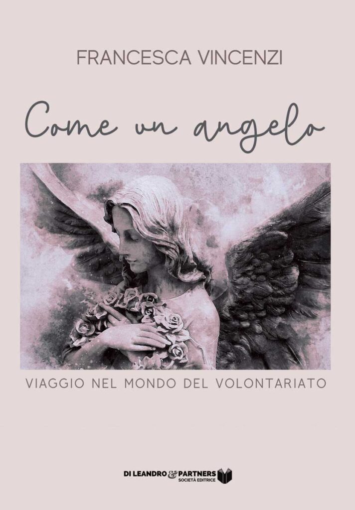 8 Marzo: presentazione del 1° libro di Francesca Vincenzi, Come un Angelo