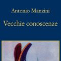 Antonio Manzini vecchie conoscenze