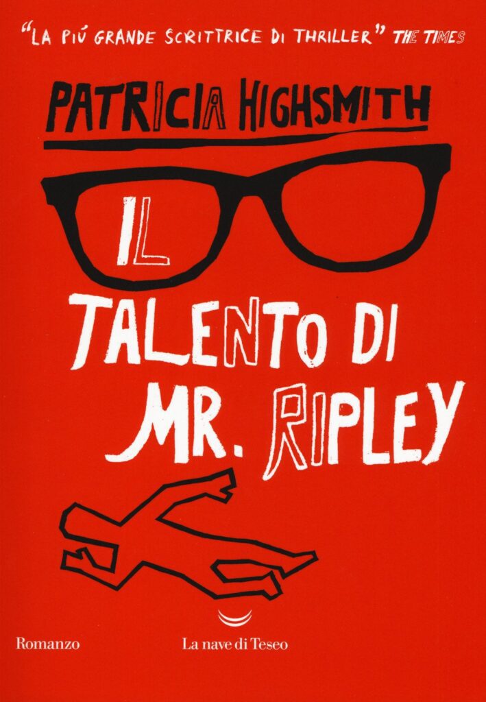 Libro della settimana: Il talento di Mr. Ripley di Patricia Highsmith