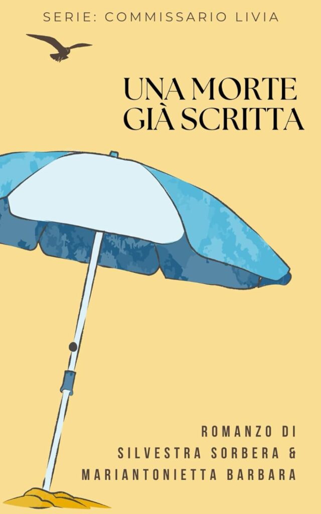 Una morte già scritta di Silvestra Sorbera