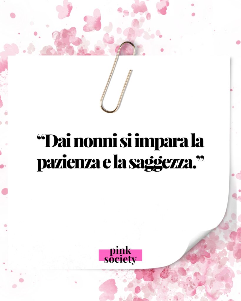 Dai nonni si impara la pazienza e la saggezza.