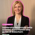 Leadership femminile nella scienza: Sara Frattini alla guida di Bidachem