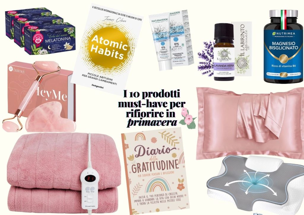 I 10 prodotti must-have per rifiorire in primavera: 10 alleati di benessere per donne sempre di corsa