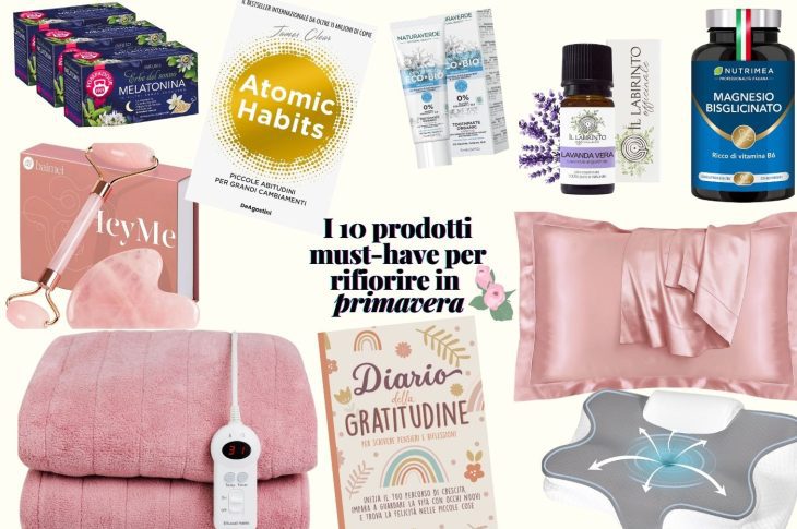 I 10 prodotti must-have per rifiorire in primavera: 10 alleati di benessere per donne sempre di corsa