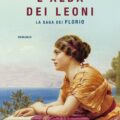 recensione de L’alba dei leoni. La saga dei Florio di Stefania Auci