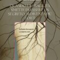 La segreta cura, Raffaella Romagnolo