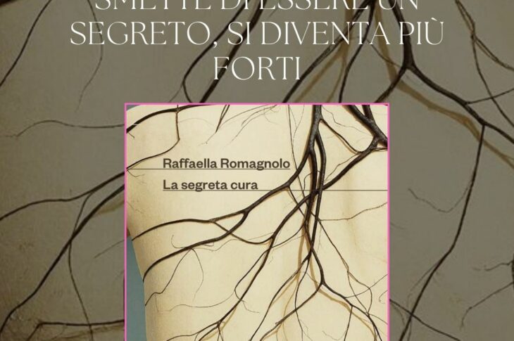 La segreta cura, Raffaella Romagnolo