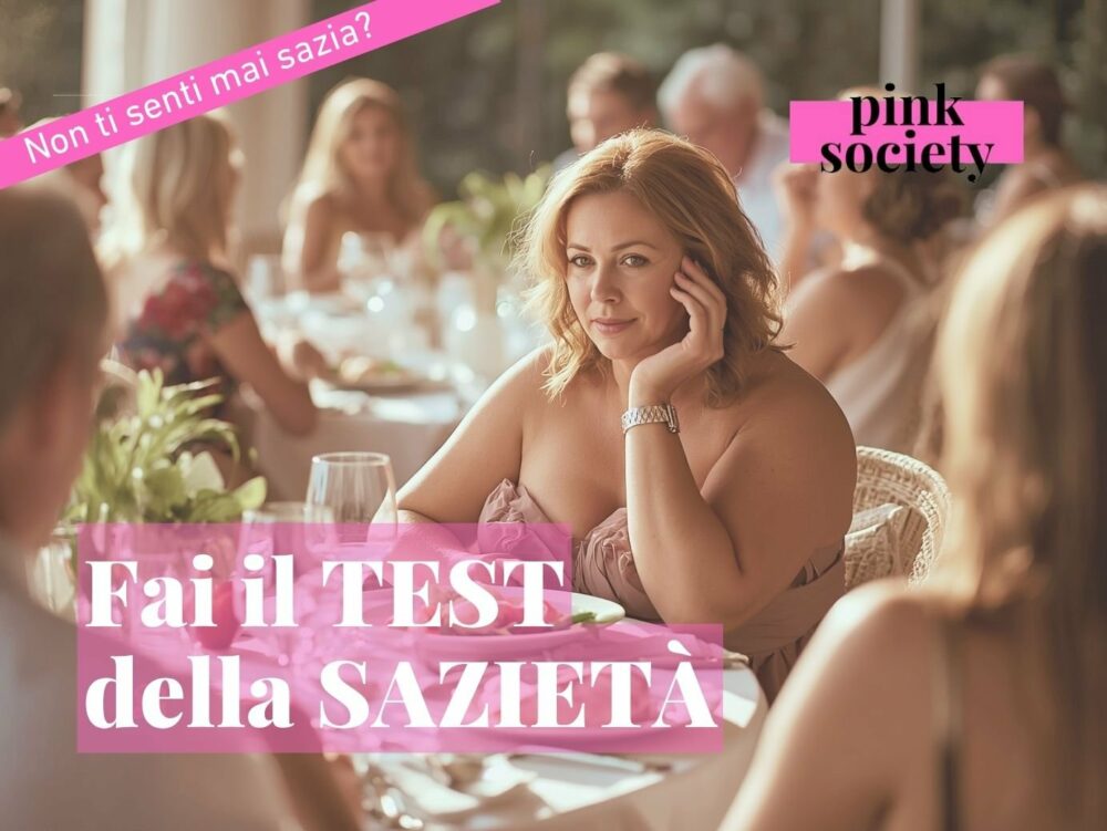 Non ti senti mai sazia? Il test della sazietà può aiutarti a mangiare in modo più consapevole e capire se hai davvero fame o se mangi per abitudine