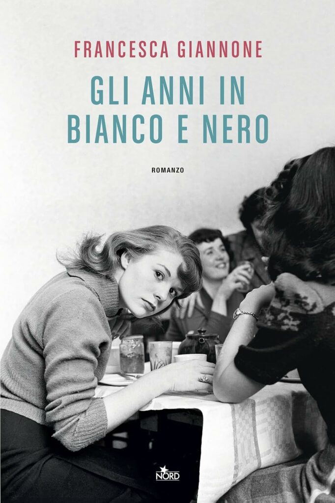 recensione Gli anni in bianco e nero di Francesca Giannone